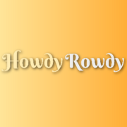 Howdy Rowdy
