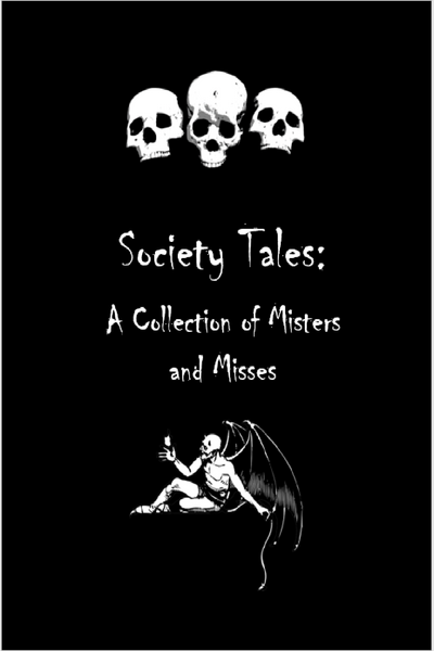 Society Tales: A Collection of Misters and Misses