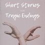 Short Stories with Tragic Endings