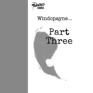 Windopayne - Part Three