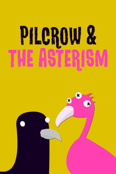Pilcrow & The Asterism