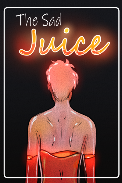 The sad Juice
