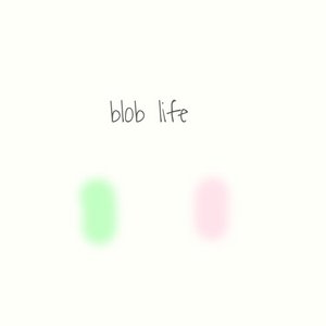 blob life