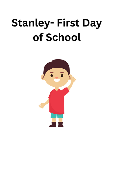 A First for Stanley First Day of School
