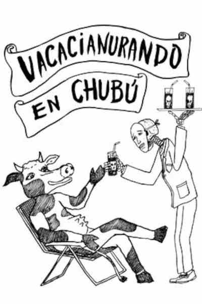 Vacacianurando en Chub&uacute;
