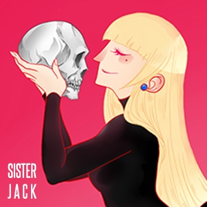 SISTER JACK