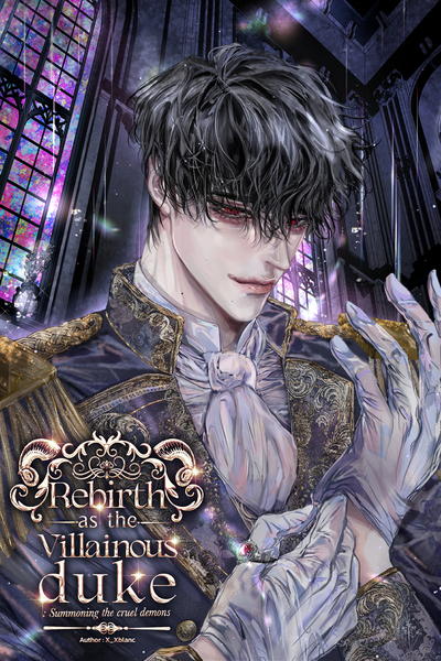 Rebirth as the villainous duke summoning the cruel demons