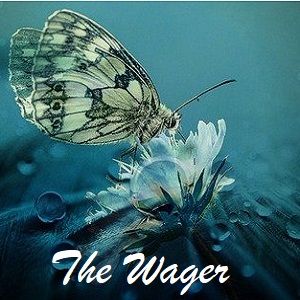 The Wager, Part 1