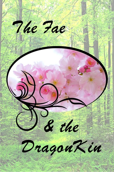 The Fae and the DragonKin