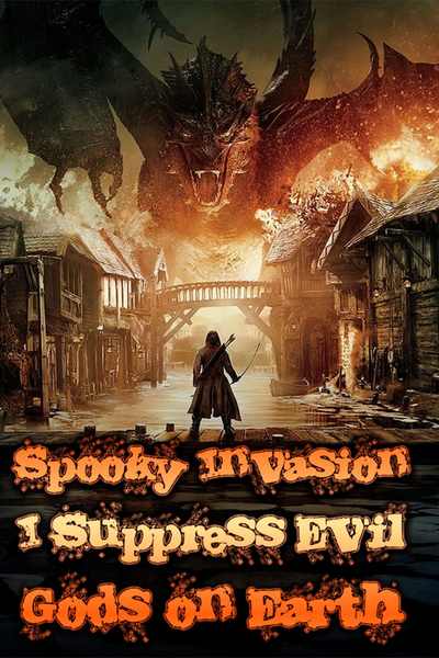 Spooky Invasion：I Suppress Evil Gods on Earth