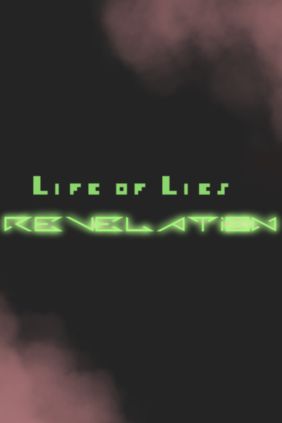 Life of Lies: REVELATION