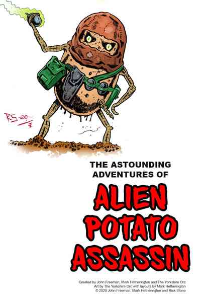 The Astounding Adventures of Alien Potato Assassin