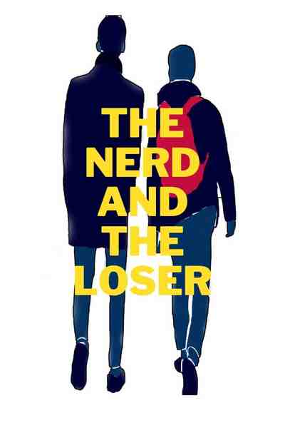 The Nerd and The Loser