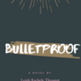 Bulletproof