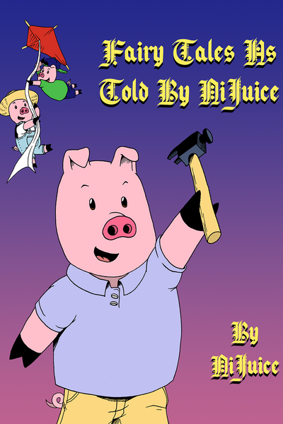 Fairy Tales As Told By NiJuice