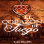 EL CORAZ&Oacute;N DE FUEGO