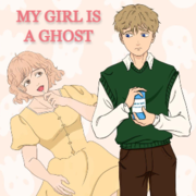 My Girl is a Ghost