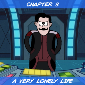 Chapter 3: A Very Lonely Life