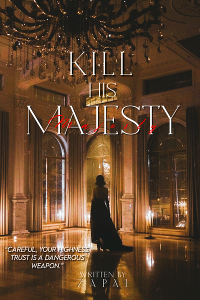 Kill His Majesty