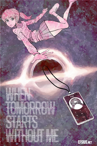 When Tomorrow Starts Without Me