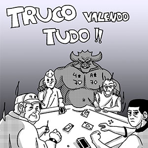 TRUCO VALENDO TUDO