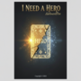 I Need A Hero