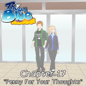 Chapter 17 - &quot;Penny for your Thoughts&quot;