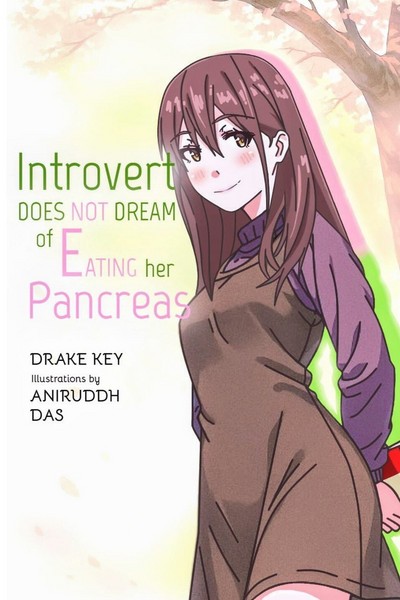 Introvert Doesn't Dream Of Eating Her Pancreas