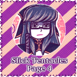 Slick Tentacles : 4