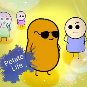 The awesome life of a potato.