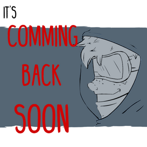 Comming Back Soon