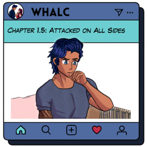 Ch 1.5: Attacked on All Sides