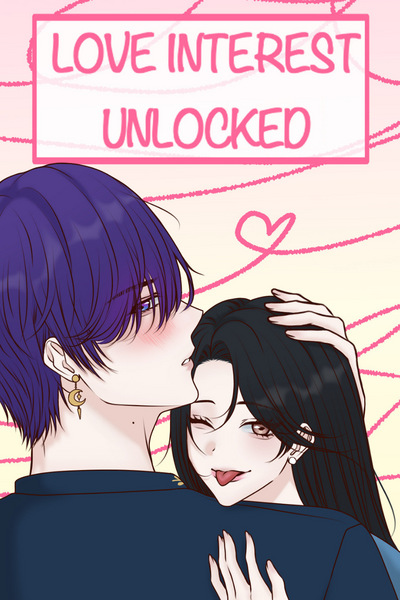 Love Interest Unlocked