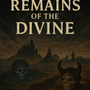 Remains of the Divine