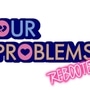 OUR PROBLEMS (BL) 