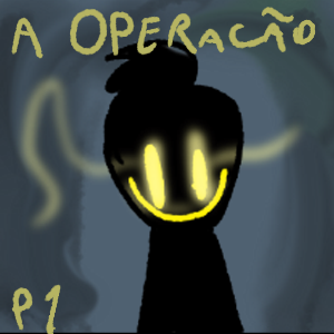 A Operação-Parte 1