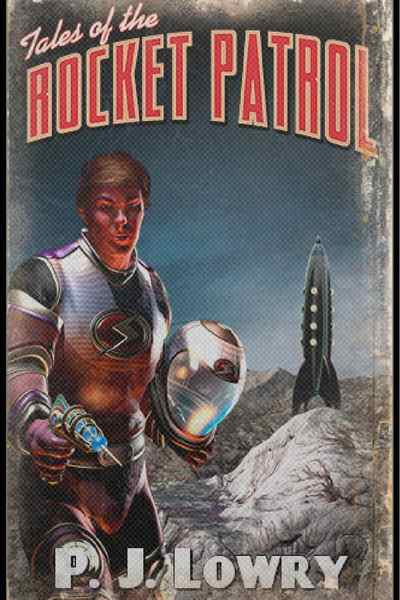 Tales Of The Rocket Patrol