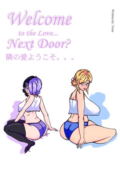 隣の愛ようこそ・Welcome to Love... Next Door?