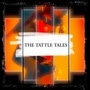 The Tattle Tales