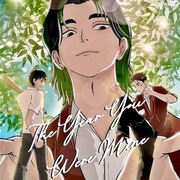 The Year You Were Mine (BL)