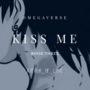 Kiss Me (Omegaverse) Book 3