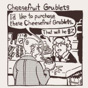 Cheesefruit Grublets