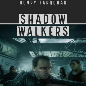 Shadow Walkers - 影行者