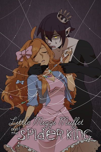 Little Mizzi Muffet and the Spider King