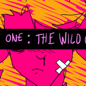 Part One: The Wild Ones Cover