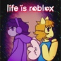 life is roblox