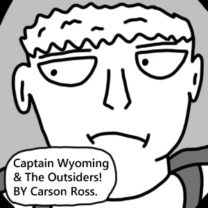 Captain Wyoming & The Outsiders