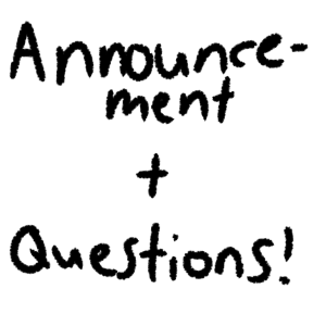 Announcement+questions!