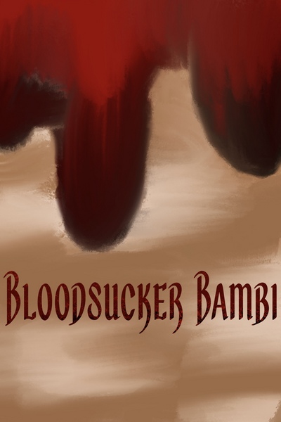 Bloodsucker Bambi