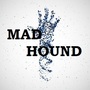 Mad Hound